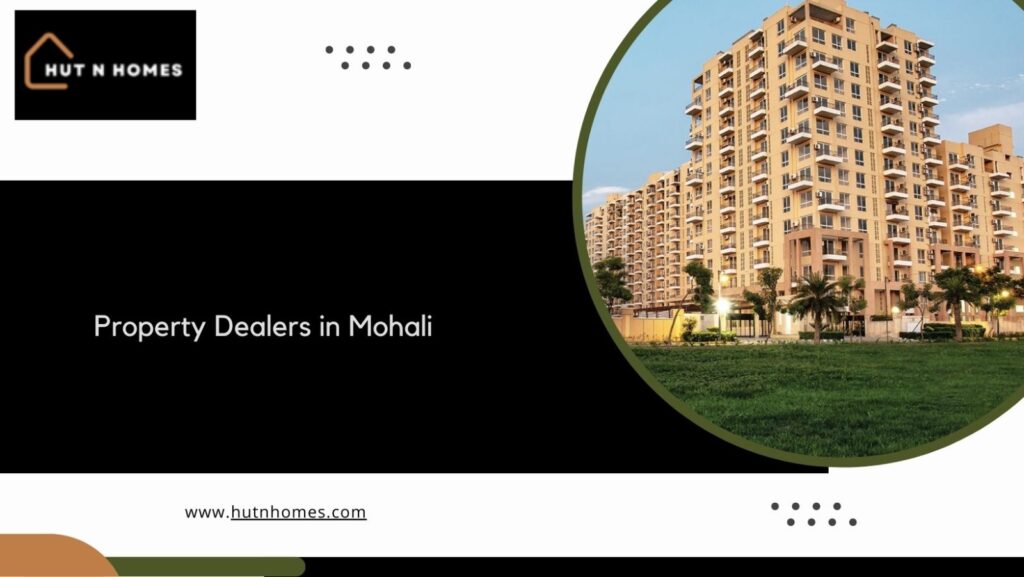 Property Dealers in Mohali